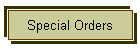 Special Orders